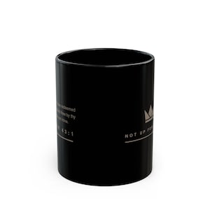 Not Up For a Vote Mug | Isaiah 43:1 Scripture Coffee Mug | Minimalist Crown Faith Gift | 11oz Black Ceramic