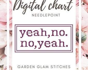 Yeah, no. No, yeah. Digital Needlepoint Chart *not a physical item*