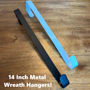 Wreath Hanger/Metal Wreath Hanger/Over the Door Wreath Hanger/Wreath Hook/14 inch Wreath Hanger/Door Hanger/Door Hanger for Sign