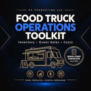 May include: A digital graphic for a Food Truck Operations Toolkit by RA Production LLC. It features a gold line-art food truck, icons for inventory, sales, and costs, and a badge stating Quick-Start Checklists Included. Text includes Excel Templates.