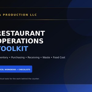 Op de afbeelding: Een digitaal document getiteld RA PRODUCTION LLC RESTAURANT OPERATIONS TOOLKIT. Het bevat Inventory, Purchasing, Receiving, Waste en Food Cost. Een blauwe knop toont EXCEL WORKBOOK + CHECKLISTS, en de tekst eronder luidt Practical tools for the work behind the counter.