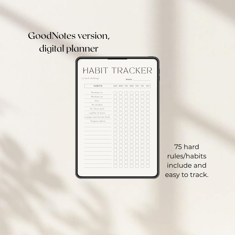 Op de afbeelding: Een digitale habit tracker weergegeven op een tablet. Het scherm toont een raster voor het volgen van gewoonten, met de titel "HABIT TRACKER". De tekst "GoodNotes version, digital planner" staat bovenaan. De beschrijving zegt "75 moeilijke regels/gewoonten bevatten en gemakkelijk te volgen."