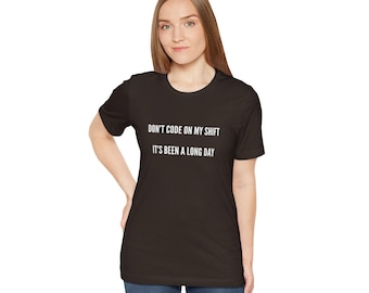 Funny Nurse Shirt, Dark Humor Healthcare Tee
