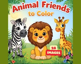 May include: A children's coloring book cover featuring a zebra, lion, and giraffe. The title "Animal Friends to Color" is displayed in red and orange. The cover also includes the text "28 Images". The background is a green field with a blue sky.