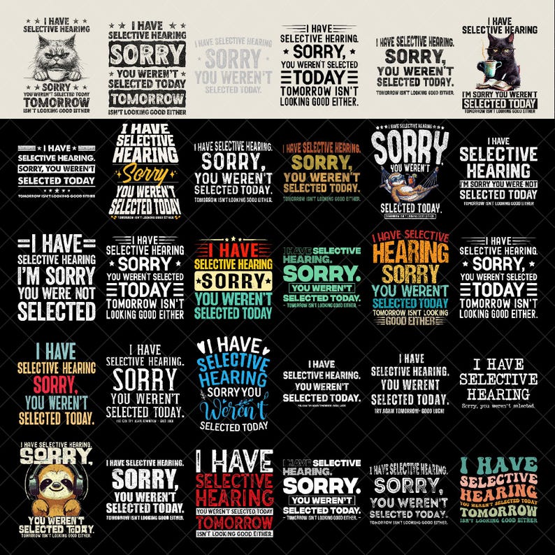 I Have Selective Hearing PNG Bundle, Funny Sarcastic Quote Clipart ...