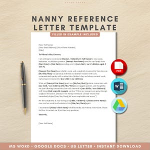 May include: A Nanny Reference Letter Template with the text "Filled in Example Included." The document includes fields for the nanny's name, contact information, and a recommendation. A pen rests on the left side of the document. Icons for PDF, Word, and Google Docs are on the right.
