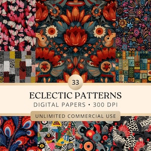 May include: A collection of 33 digital papers featuring eclectic patterns in vibrant colors including red, orange, blue, black, and white. The image displays various geometric, floral, and abstract designs with the text 33 ECLECTIC PATTERNS DIGITAL PAPERS 300 DPI UNLIMITED COMMERCIAL USE.