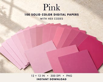 May include: A collection of 100 solid colour digital papers in various shades of pink, arranged in a fan shape. The text reads: Pink, 100 SOLID COLOUR DIGITAL PAPERS WITH HEX CODES, 12 x 12 IN, 300 DPI, PNG, INSTANT DOWNLOAD.