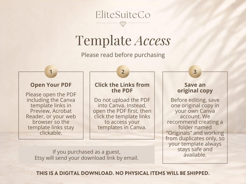 May include: An instructional graphic for EliteSuiteCo Template Access. It outlines three steps: 1. Open Your PDF, 2. Click the Links from the PDF, and 3. Save an original copy. It includes a note for guest purchasers and states this is a digital download.