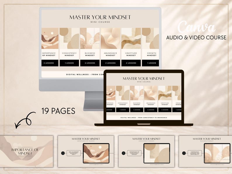 May include: A digital course template titled Master Your Mindset displayed on a desktop monitor and laptop screen. The design features neutral beige tones, abstract shapes, and 19 pages of content including lessons on consistency, business, and growth.