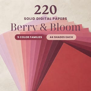 May include: A collection of 220 solid digital papers titled Berry & Bloom, featuring 5 colour families with 44 shades each. The papers are arranged in a fan-like display, showcasing a gradient of colours ranging from light pink and lavender to deep red.