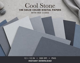 May include: A collection of digital papers featuring Cool Stone 100 solid colour digital papers with hex codes. The image displays various shades of grey and blue-grey squares, with text stating 12 x 12 in, 300 dpi, and PNG.