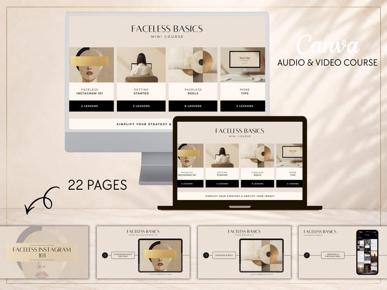 May include: A digital course titled Faceless Basics displayed on a computer monitor and laptop screen, featuring beige and black graphics, four lesson modules, and a 22-page layout. The design includes abstract imagery and text overlays.