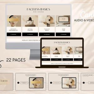 May include: A digital course display featuring the text Faceless Basics Mini Course on a computer monitor and laptop screen. The layout includes four sections titled Faceless Instagram 101, Getting Started, Faceless Reels, and More Tips, with 22 pages total.