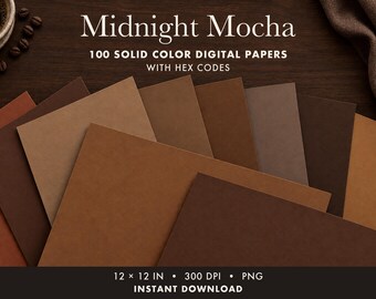 May include: A collection of 100 solid colour digital papers in various shades of brown, labelled Midnight Mocha. The text reads 100 SOLID COLOUR DIGITAL PAPERS WITH HEX CODES, 12 x 12 IN, 300 DPI, PNG, and INSTANT DOWNLOAD.