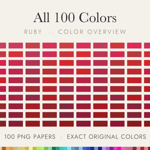 May include: A colour chart titled All 100 Colours Ruby Colour Overview featuring a grid of 100 rectangular swatches in various shades of red. The text 100 PNG PAPERS EXACT ORIGINAL COLOURS appears at the bottom with a multi-coloured bar below it.
