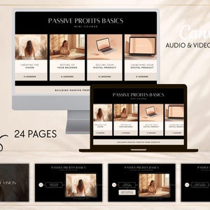 May include: A digital course template titled Passive Profits Basics displayed on a computer monitor and laptop screen. The layout features four modules: Creating the Vision, Setting Up Your Backend, Selling Your Digital Product, and Launching Your Digital Product, with 24 pages total.