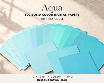May include: A collection of square digital papers in various shades of aqua blue, arranged in a fan shape. The text reads Aqua, 100 solid colour digital papers with hex codes, 12 x 12 in, 300 dpi, png, and instant download.