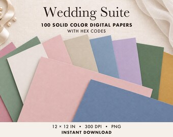 May include: A collection of 100 solid colour digital papers labelled Wedding Suite with hex codes. The papers are displayed in various shades including pink, green, blue, beige, and yellow, measuring 30.48 x 30.48 cm at 300 DPI in PNG format.