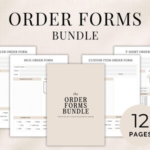 May include: A digital order forms bundle featuring 12 pages of templates including can cooler, mug, custom item, and t-shirt order forms. The documents have a clean layout with fields for customer details, design notes, and payment information.