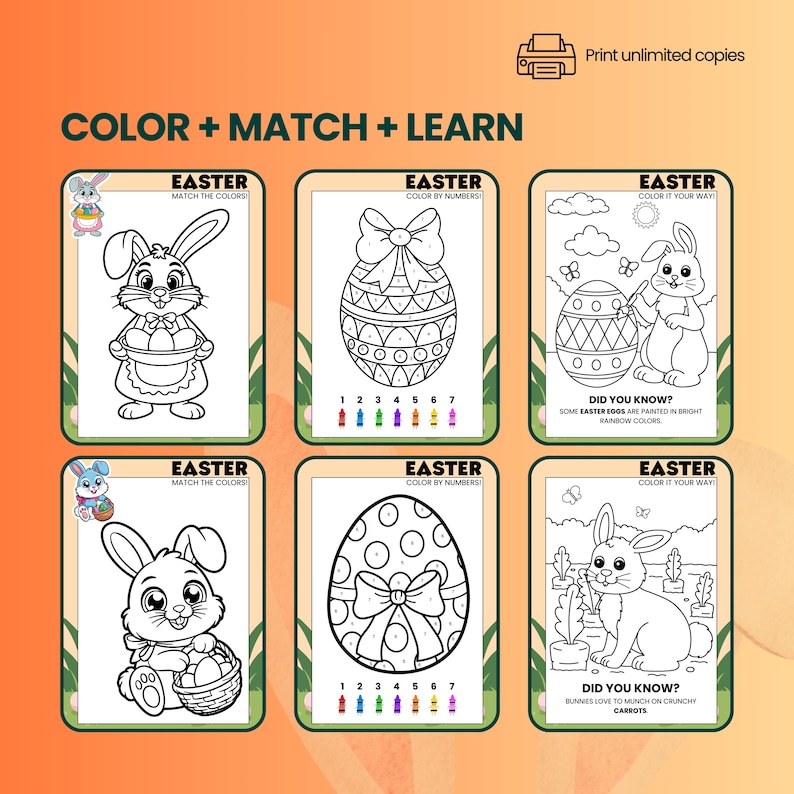 May include: Six Easter activity sheets with line drawings of eggs and rabbits. The sheets include prompts such as "Color by Numbers" and "Match the Colors." The text "Color + Match + Learn" is at the top, with a printer icon and text "Print unlimited copies".