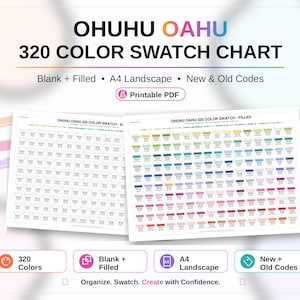 May include: A printable PDF color swatch chart for OHUHU OAHU markers. The chart features 320 colors in a landscape A4 format, with blank and filled options. Includes new and old color codes for organization and confidence.