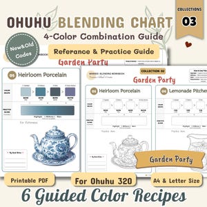 May include: An Ohuhu Blending Chart 4-Color Combination Guide featuring Collection 03. The document includes color recipes and practice sections for Heirloom Porcelain and Lemonade Pitcher, with illustrations of a teapot and a pitcher.