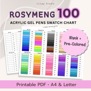 May include: A printable acrylic gel pens swatch chart labeled "ROSYMENG 100" with color swatches in various shades. The chart includes "Blank + Pre-Colored" options and is available in A4 and Letter sizes.