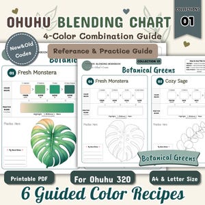 May include: An Ohuhu Blending Chart 4-Color Combination Guide for marker blending. The document features botanical green colour recipes, including Fresh Monstera and Cozy Sage, with practice areas, colour codes, and line art illustrations of leaves.