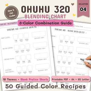 May include: An Ohuhu 320 blending chart collection 04 featuring a 3-color combination guide. The document includes theme 42 coffee house and theme 48 rose bouquet with specific color codes, blank practice sheets, and 50 guided color recipes.