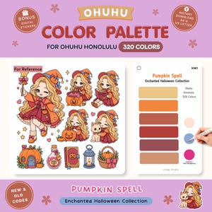 May include: A digital color palette reference sheet for Ohuhu Honolulu markers titled Pumpkin Spell Enchanted Halloween Collection. It features illustrations of a blonde character in a witch costume, a pumpkin house, potion, book, and lantern.