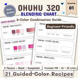 May include: Ohuhu 320 Blending Chart Collection 01, a 3-color combination guide featuring themes like Red Velvet, Candy Crush, and First Love. Includes blank and completed sections, beginner-friendly instructions, 21 guided color recipes, and printable PDF formats in A4 and US Letter sizes.