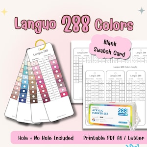 May include: A collection of Langue 288 Colors acrylic marker sets. The image shows color swatch cards, a blank swatch card, and a marker set box. The color palette includes shades of pink, blue, brown, and green. The text on the image says "Hole + No Hole Included" and "Printable PDF A4 / Letter."