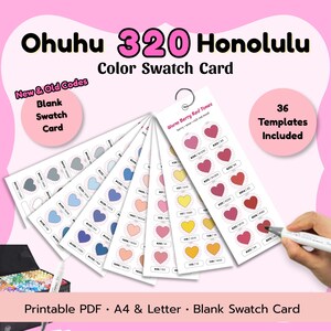 Ohuhu Honolulu 320 Swatch Cards | Blank Version | New + Old Codes | Printable PDF | A4 & Letter