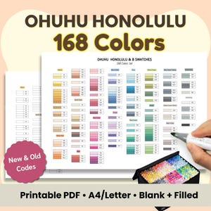 Ohuhu Honolulu 168 Colors | Printable Swatch Chart | Blank + Pre-Filled | Color Reference | New + Old Codes | A4 & Letter PDF