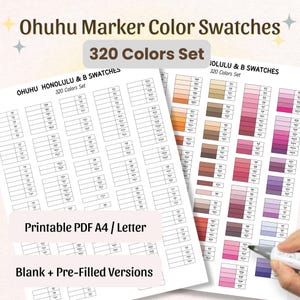 以下が含まれることがあります： Ohuhuマーカーの色見本が印刷された2枚の紙。上部には「Ohuhu Marker Color Swatches」と「320 Colors Set」の文字。下部には「Printable PDF A4 / Letter」と「Blank + Pre-Filled Versions」の文字。