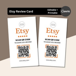 May include: Two white Etsy review cards with orange text and a QR code. The cards have the Etsy logo, five stars, and the text "SCAN QR CODE TO LEAVE US A REVIEW." The cards also include the website address www.etsy.com.
