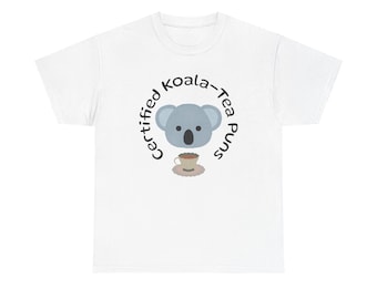 Koala-Tea Pun Tee | Tea Pun Shirt, Cute Koala Illustration