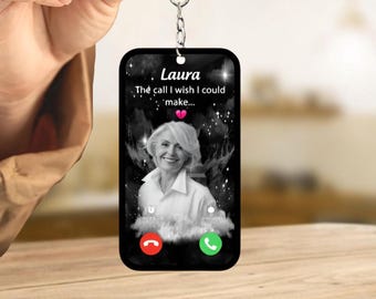 The Call I Wish I Could Make Custom Photo - Personalized Acrylic Keychain - Memorial Gift