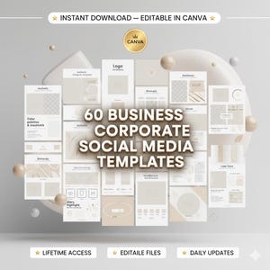 May include: A collection of 60 beige and white social media templates for business use. The templates are displayed on a light gray background with floating spheres. Text includes "Instant Download - Editable in Canva", "Lifetime Access", "Editable Files", and "Daily Updates".
