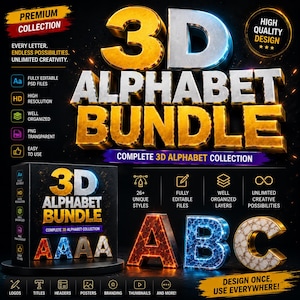 May include: A digital 3D alphabet bundle featuring metallic gold and silver typography. The graphic displays the text 3D ALPHABET BUNDLE, COMPLETE 3D ALPHABET COLLECTION, and DESIGN ONCE, USE EVERYWHERE, alongside icons and examples of letters A, B, and C.