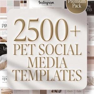 Pode incluir: Gráfico de produto digital com o texto "2500+ PET SOCIAL MEDIA TEMPLATES" em letras douradas. A imagem inclui as palavras "INSTANT DOWNLOAD - EDITABLE IN CANVA" no topo e "LIFETIME ACCESS" e "EDITABLE FILES" na parte inferior.