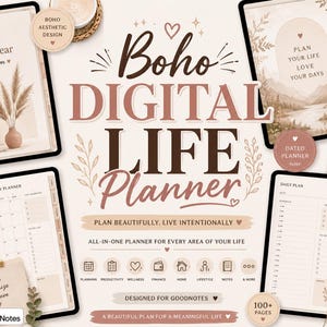 May include: Digital life planner with a boho aesthetic design. The planner includes sections for monthly and daily planning, with a focus on planning beautifully and living intentionally. The design features soft colors and floral accents.