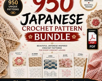May include: A digital bundle of 950 Japanese crochet patterns in PDF format. The image features text including 950 UNIQUE PATTERNS and JAPANESE CROCHET PATTERN BUNDLE, alongside five sample cards showing floral, wave, and geometric stitch designs.