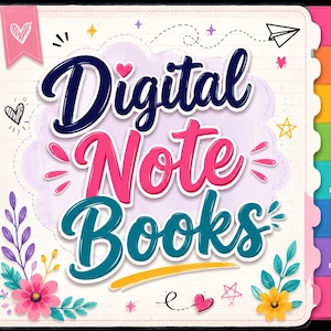 Peut inclure: Une couverture de carnet numérique à spirales avec le texte Digital Note Books en bleu foncé et rose. Le design comprend des illustrations florales colorées, des petites étoiles, des cœurs et un avion en papier. Un menu latéral liste Home, Notes, Ideas, Study, Planner, Goals, Projects et To Do.