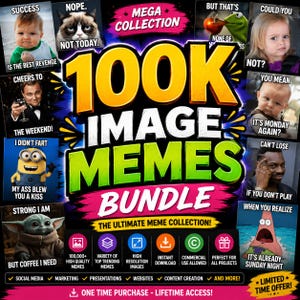 May include: A digital graphic advertisement for a 100K Image Memes Bundle. The central text reads 100K IMAGE MEMES BUNDLE in large yellow and green letters. It is surrounded by various popular internet memes and icons for download and usage.
