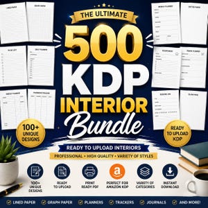 Peut inclure: Image promotionnelle pour un pack d'intérieurs KDP. L'image présente le texte "The Ultimate 500 KDP Interior Bundle" en or et blanc. Elle présente divers modèles d'intérieur, notamment du papier ligné, du papier quadrillé, des agendas et des trackers. L'image comprend également des icônes et du texte.