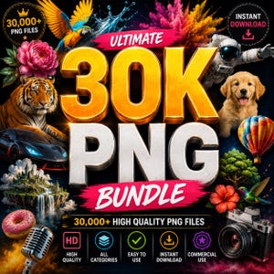 Pode incluir: Um anúncio gráfico digital para um pacote de mais de 30.000 arquivos PNG. O texto diz ULTIMATE 30K PNG BUNDLE. A imagem apresenta uma colagem de um papagaio, tigre, astronauta, filhote, balão de ar quente, câmera, microfone e um donut.