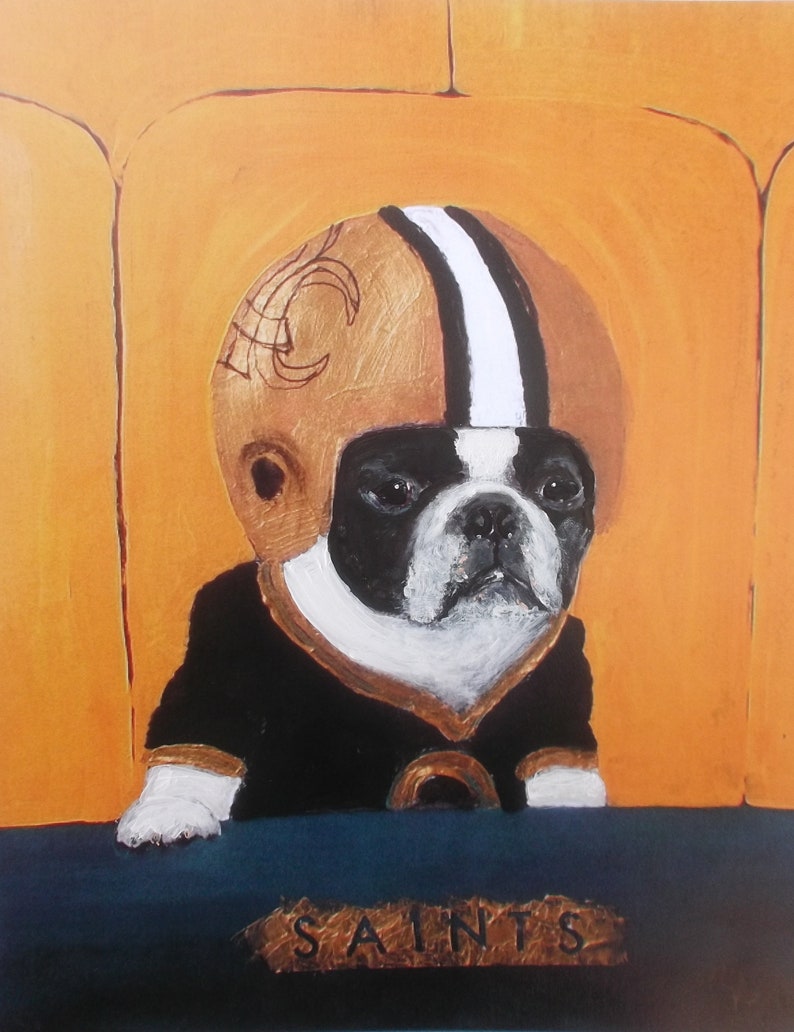 Boston Terrier Art Print of an original oil painting New Orleans Saints FanFootball Dog Art8 x 10