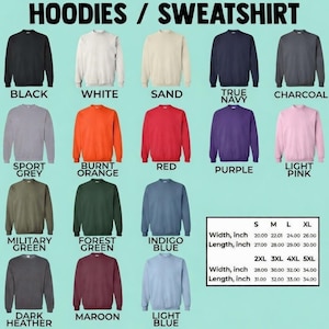 May include: A variety of hoodies and sweatshirts in various colors, including black, white, and red. The image displays the available colors and size chart with measurements in inches. The text "HOODIES / SWEATSHIRT" is at the top.
